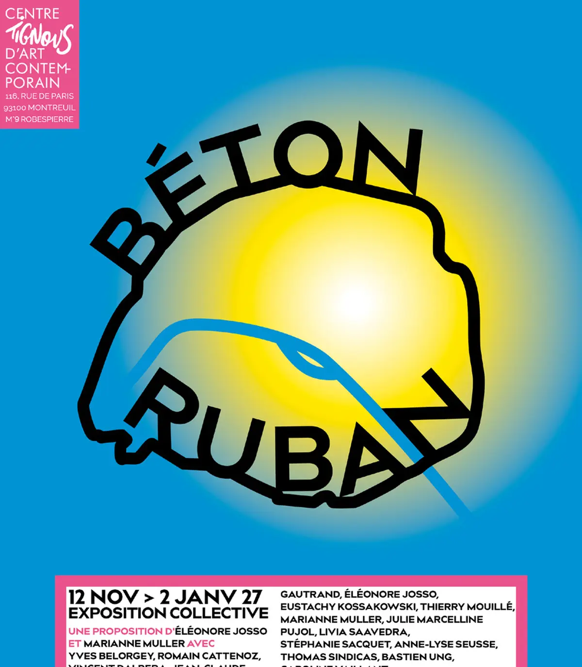 Exposition Béton Ruban au Centre Tignous d'Art Contemporain de Montreuil