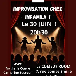 Improvisation chez Infamily