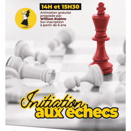 Initiation au jeu d'échecs animé par William Rubino