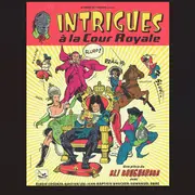Intrigues à la cour royale