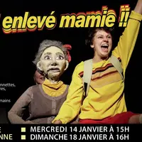 J'ai enlevé mamie !! DR