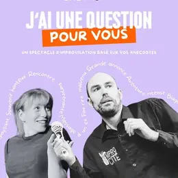 J'ai une question pour vous