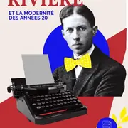 Jacques Rivière et la modernité des années 20