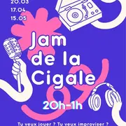 Jam de la Cigale