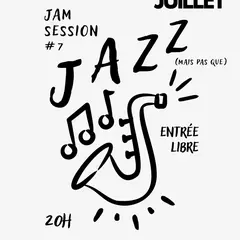 Jam session Jazz (mais pas que) #7