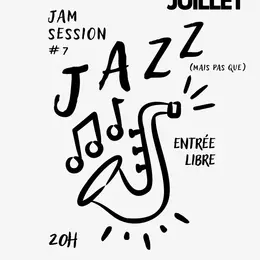 Jam session Jazz (mais pas que) #7