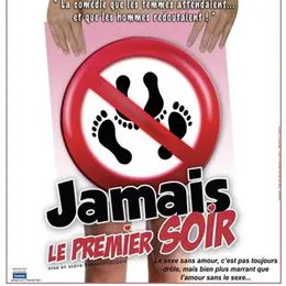 Jamais le premier soir