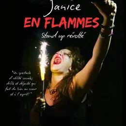 Janice en Flammes dans Stand up révolté