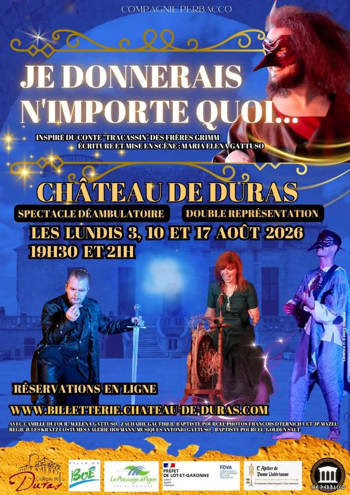 Je donnerais n'importe quoi : Spectacle médiévale dans le château de Duras