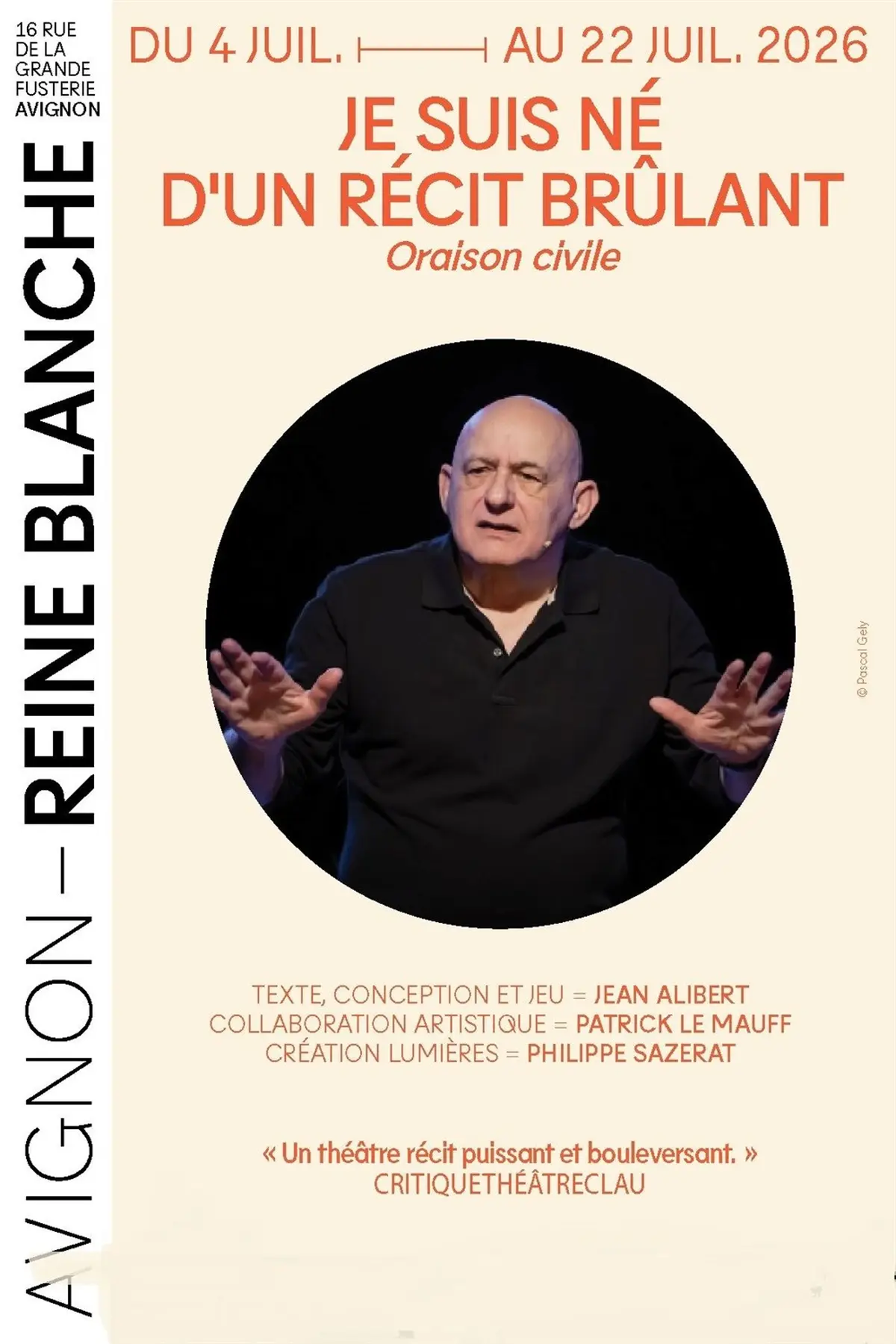 Je suis né d'un récit brûlant