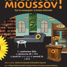 Je veux voir Mioussov !