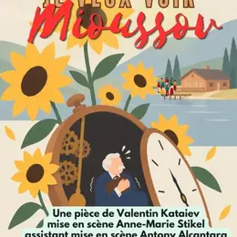 Je veux voir Mioussov !