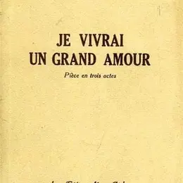 Je vivrai un grand amour