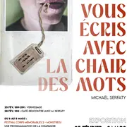 Je vous écris avec la chair des mots