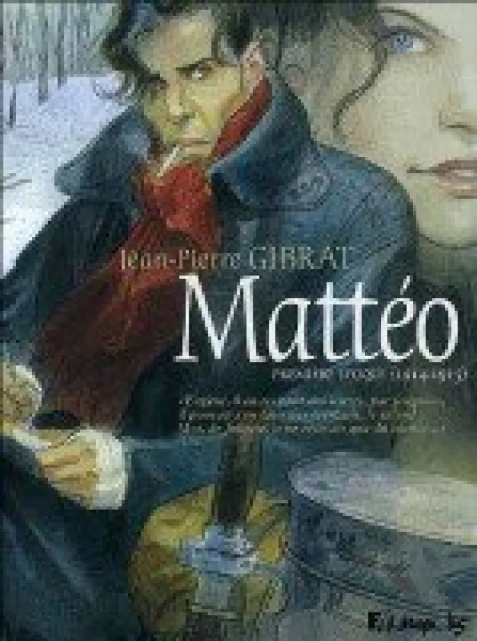 Jean-Pierre Gibrat : Mattéo