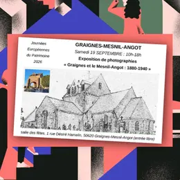 JEP 2026 - Exposition de photographies : Graignes et le Mesnil-Angot : 1880-1910