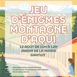 Jeu D'énigmes Montagnes D'Aqui - Mecredi 12 Août