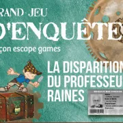 Jeu d'enquête en escape game : la disparition du professeur Raines