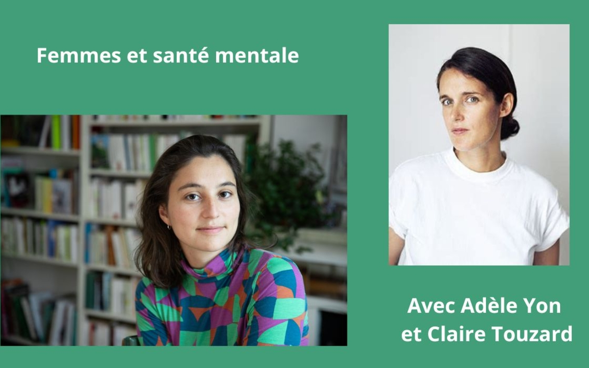 Jeudi de l'actualité : femmes et santé mentale, du silence à la parole