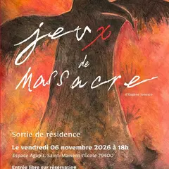 Jeux de massacre - Sortie de résidence