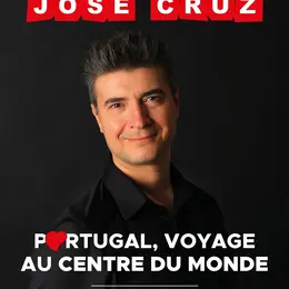 José Cruz dans Portugal, voyage au centre du monde