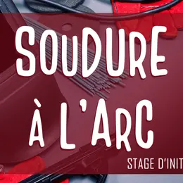 Journee D'Initiation A La Soudure A L'Arc