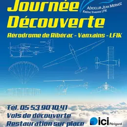 Journée découverte de l'aérodrome de Ribérac
