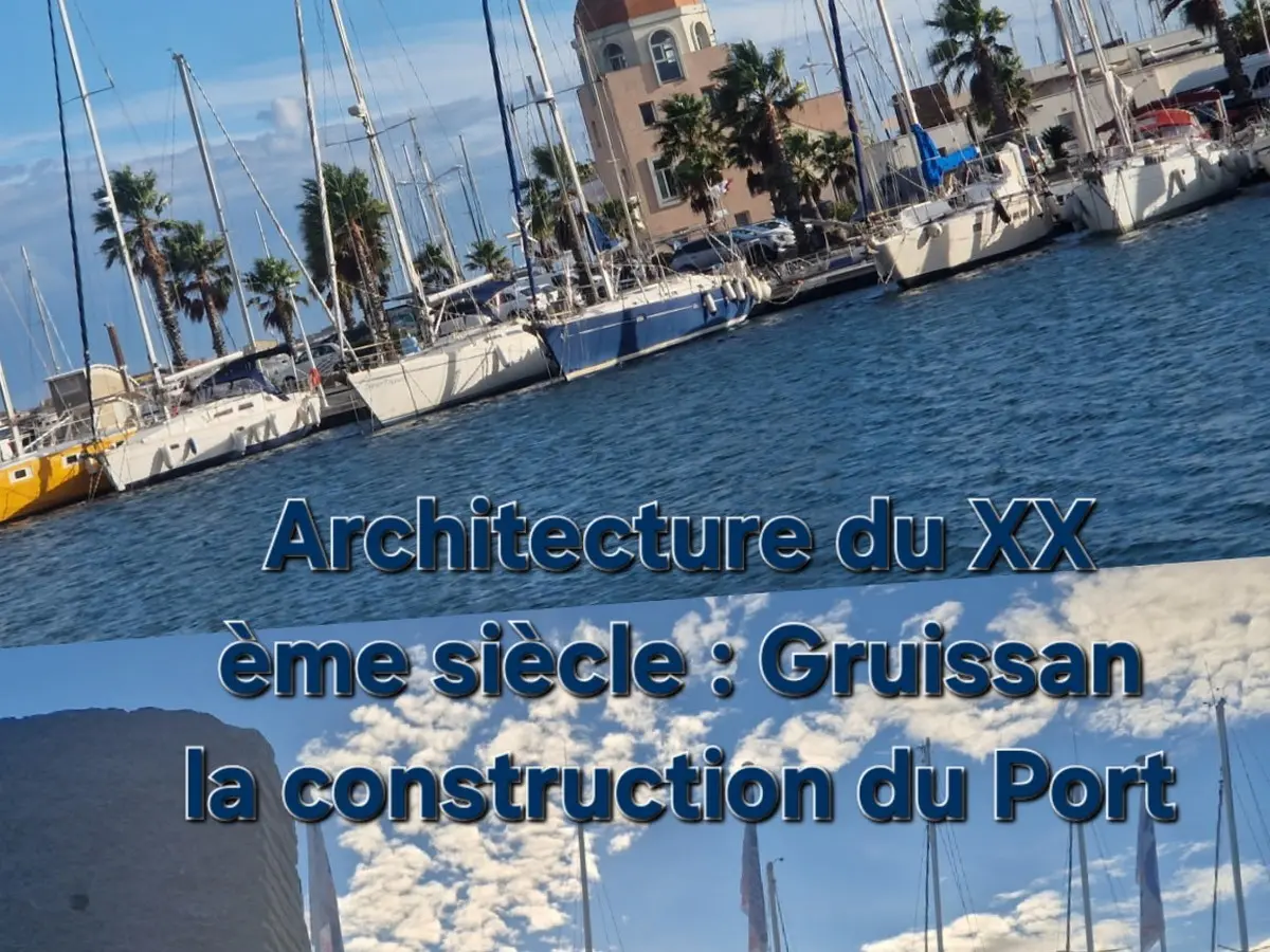 Journée Internationale Des Guides Conférenciers - Gruissan, Construction D'Un Port