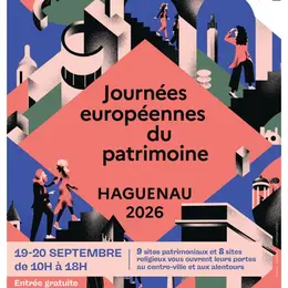 Journées du Patrimoine 2026 à Haguenau : le programme