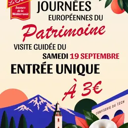 Journées Européennes Du Patrimoine à La Confiserie Du Tech