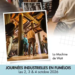 Journées Industrielles en Fumélois : Visite de la machine de Watt