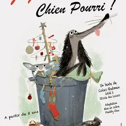 Joyeux Noël Chien Pourri