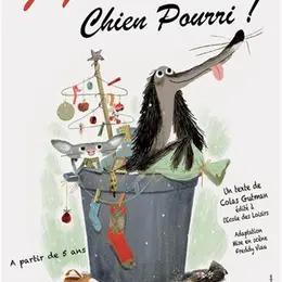 Joyeux Noël Chien Pourri !