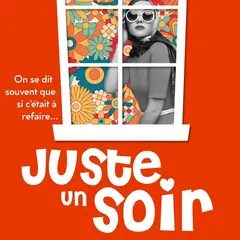 Juste un soir