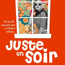 Juste un soir