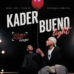 Kader Bueno dans Light