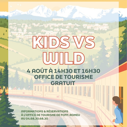 Kids Vs Wild - Mardi 4 Août