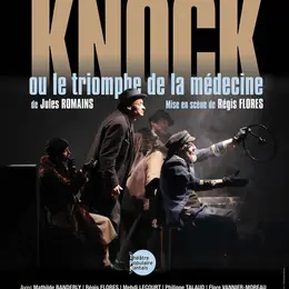 Knock ou le triomphe de la médecine