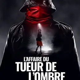 L'affaire du tueur de l'ombre