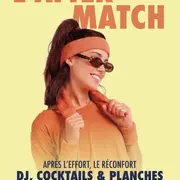 L'after match au Break