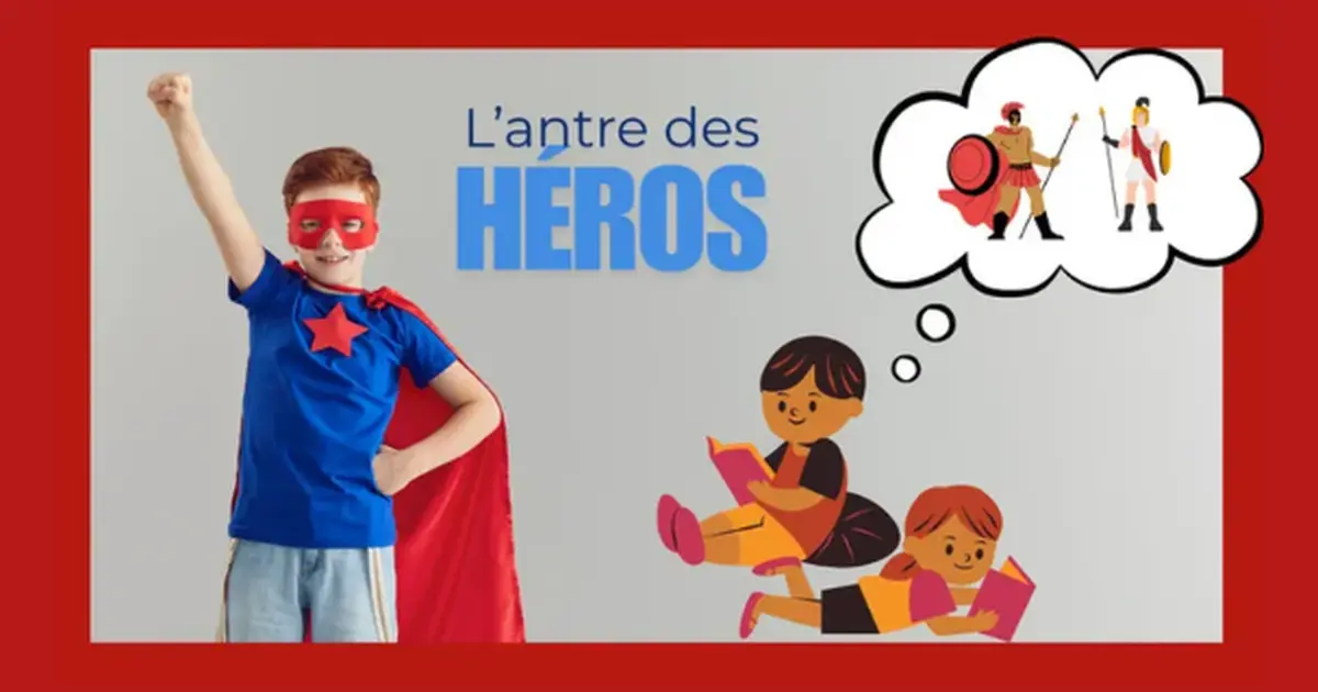 "L'antre des héros" - Partir en livre