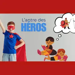 L'antre des héros - Partir en livre