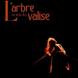 L'Arbre sous la valise