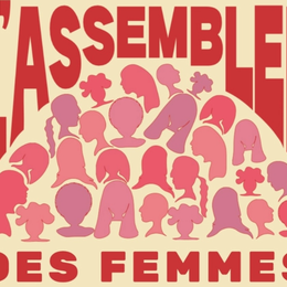 L'Assemblée des femmes : un spectacle pour combattre les inégalités !