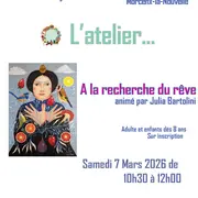 L'atelier - A la recherche du rêve