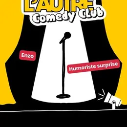 L'Autre Comedy Club : 2 humoristes pour 30 minutes de blagues !