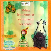 L'autre programme : Même les monstres se brossent les dents