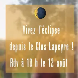 L'Eclipse  depuis les coteaux du Clos Lapeyre