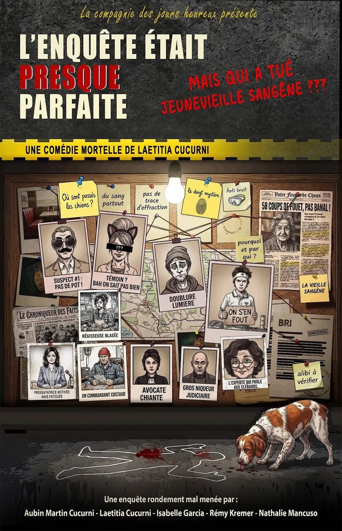 L'enquête était presque parfaite...