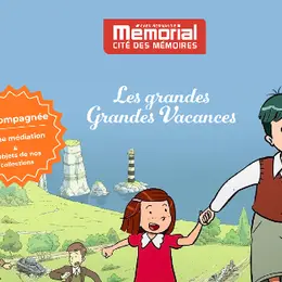 L'été au Mémorial de Caen - Ciné Famille - Les Grandes Grandes Vacances